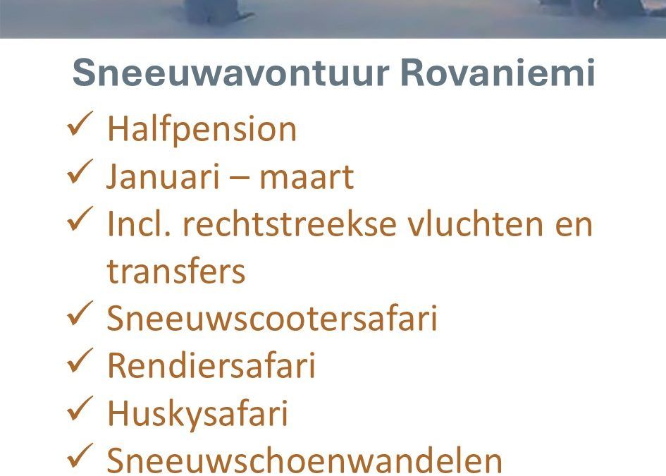 Voigt Travel – Finland – sneeuwvakantie – Rovaniemi – Fins Lapland