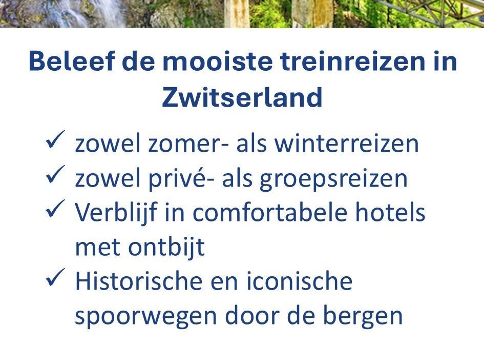 ANWB – Zwitserland – treinrondreis