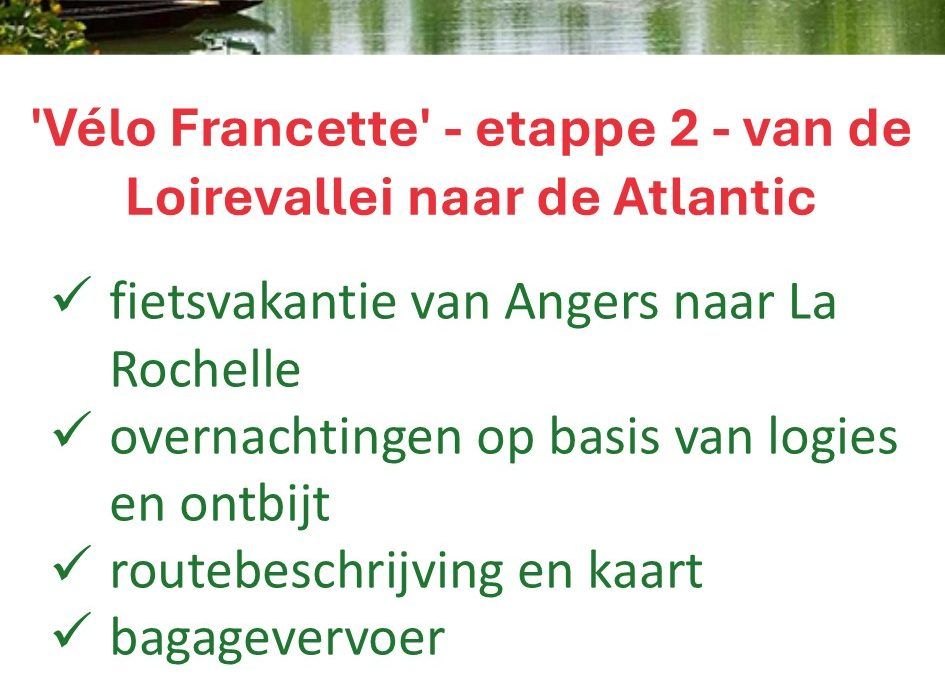 Fietsrelax – Frankrijk – fietsvakantie – Vélo Francette – etappe 2