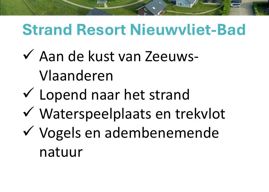 Landal – Nederland – Zeeuws-Vlaanderen – Nieuwvliet-Bad – Resort