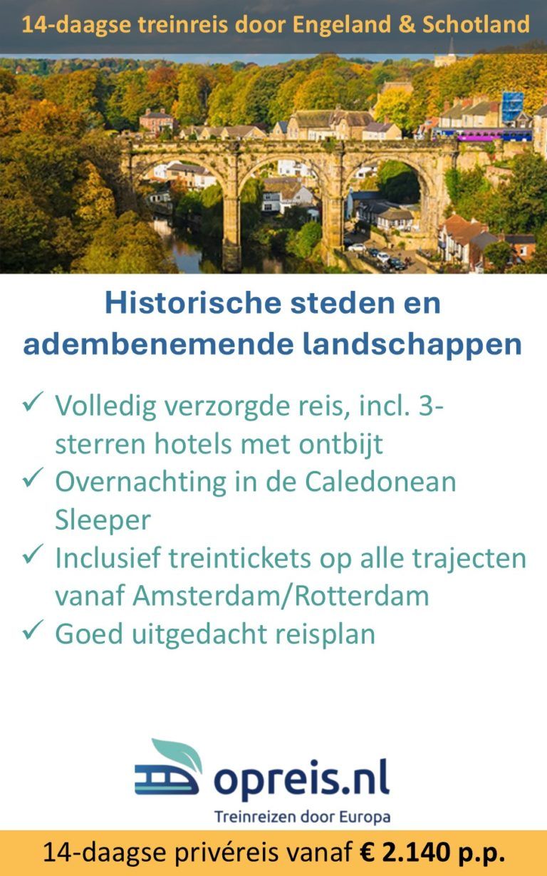 Opreis.nl – Engeland en Schotland – 14-daagse treinreis