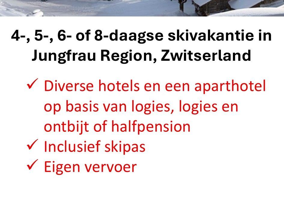 TUI – Zwitserland – skivakantie – Jungfrau Region