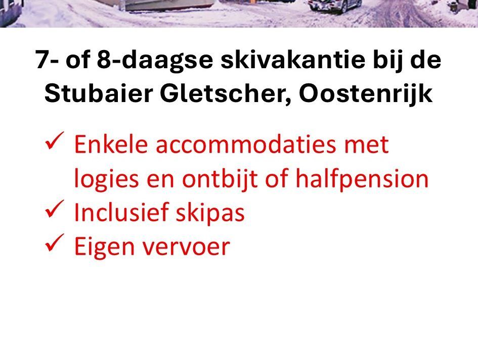 TUI – Oostenrijk – skivakantie – Stubaier Gletscher