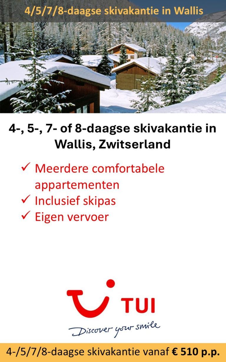 TUI – Zwitserland – skivakantie – Wallis