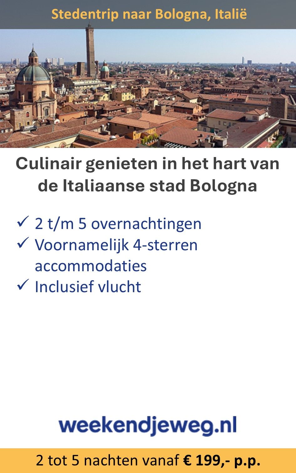 Weekendjeweg.nl – Italië – stedentrip – Bologna