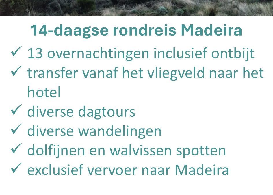 Better Places – Portugal – Madeira – rondreis – 14 dagen