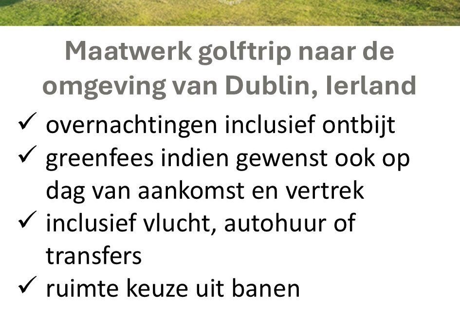 Golf Atlantique – Ierland – golfvakantie – Dublin – Ierland