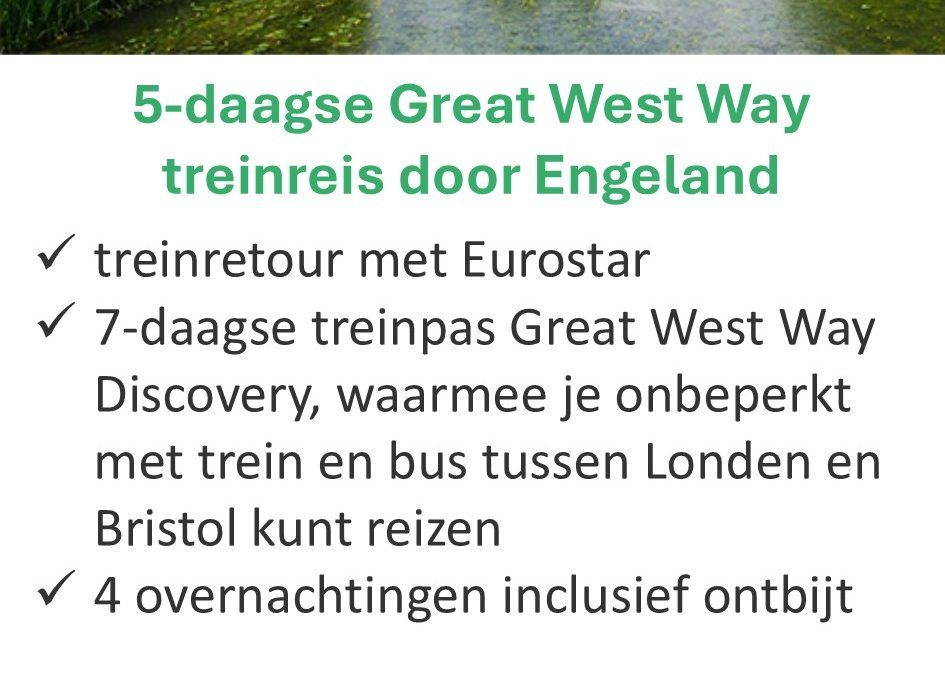 House of Britain – Engeland – treinrondreis – Great West Way