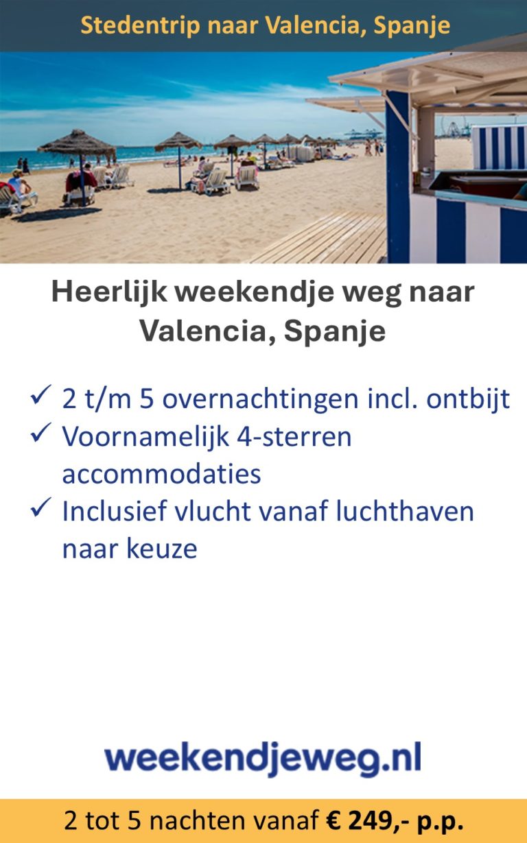 Weekendjeweg.nl – Spanje – stedentrip – Valencia