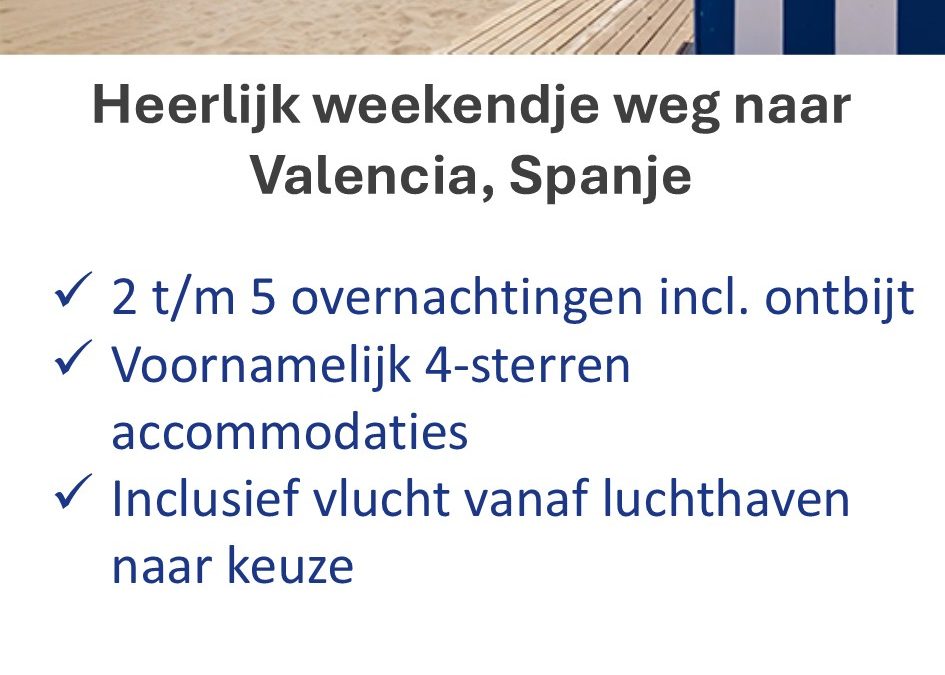 Weekendjeweg.nl – Spanje – stedentrip – Valencia