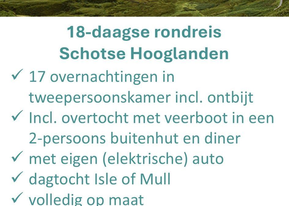 Better Places – Schotland – rondreis Schotse Hooglanden – 18 dagen