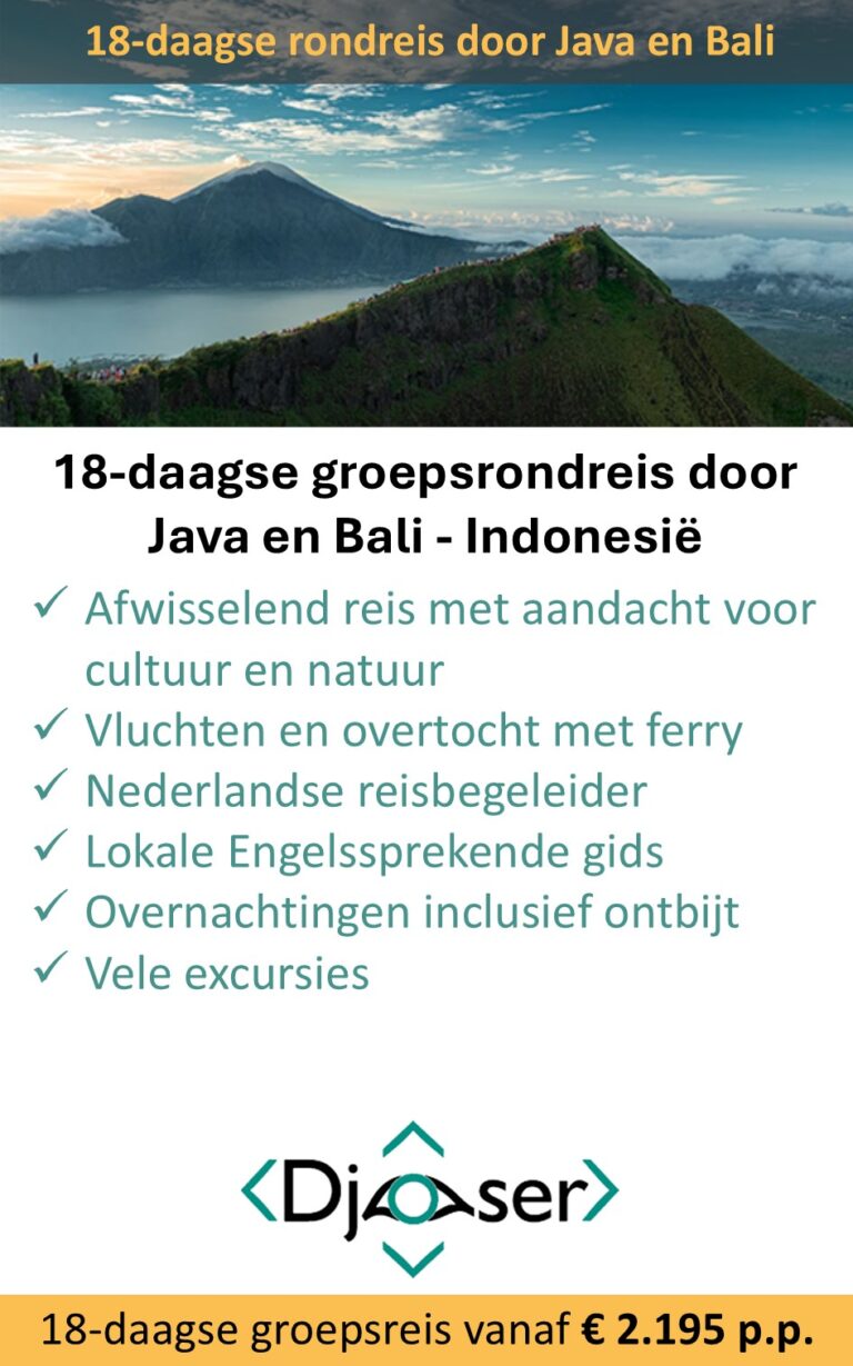 Djoser – Indonesië – groepsrondreis – 18 dagen – Java en Bali