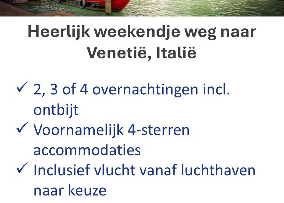 Weekendjeweg.nl – Italië – stedentrip – Venetië