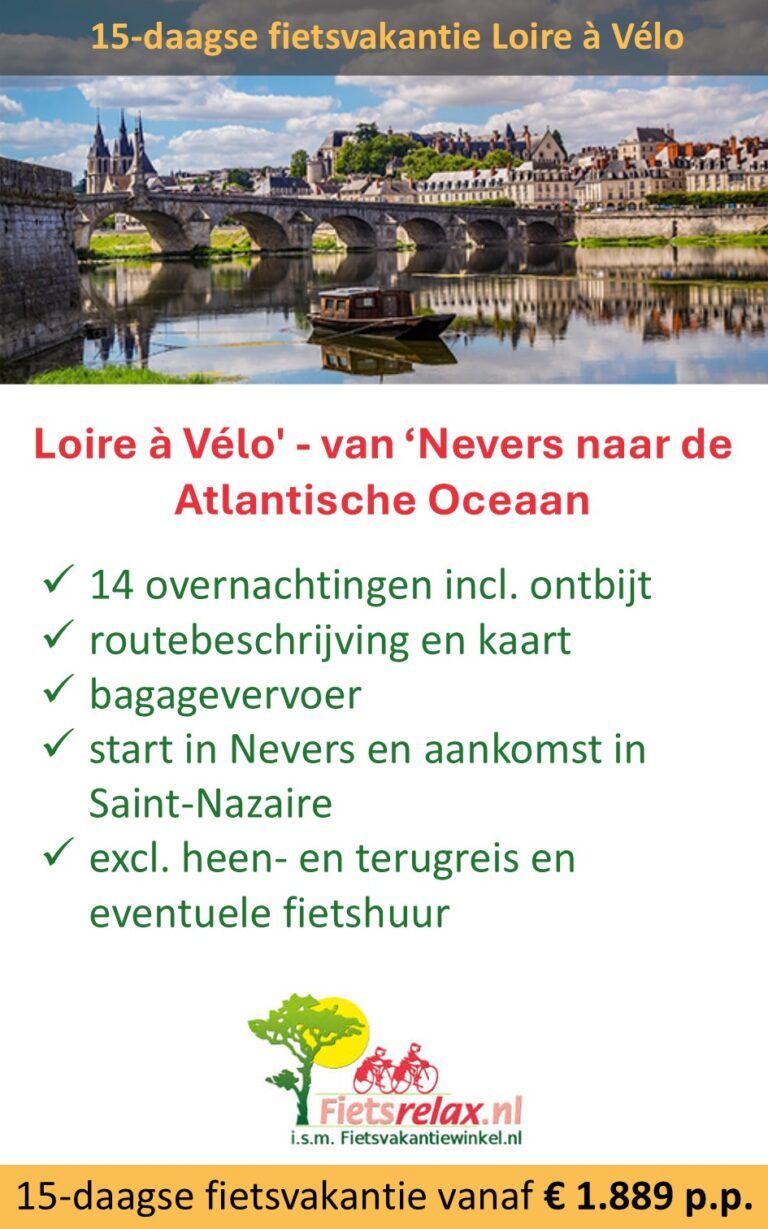 Fietsrelax – Frankrijk – fietsvakantie – Loire à Vélo