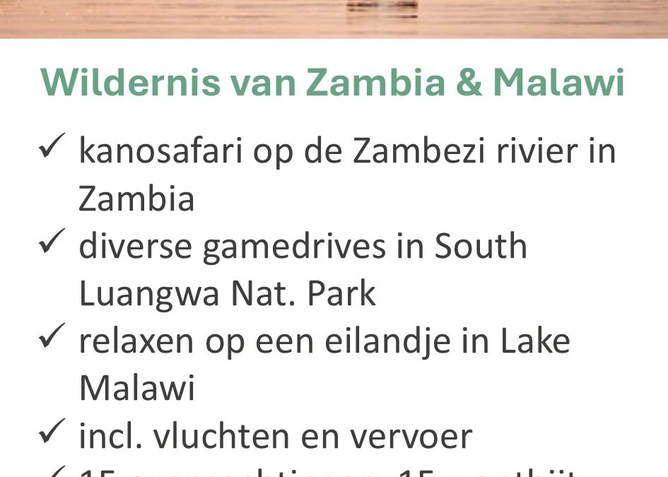 Afrika Plus – Zambia en Malawi – 18 dagen – groepsreis
