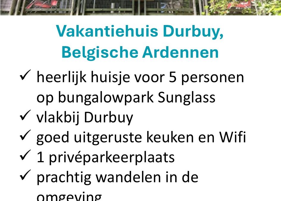 Heerlijke Huisjes – België – Ardennen – Durbuy